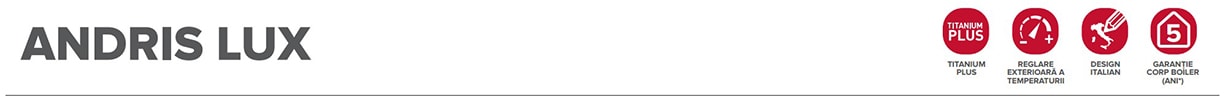 Caracteristici ANDRIS LUX